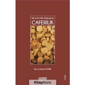 CAFERILIK DINI VE KÜLTÜREL RİTÜELLERİYLE - EMINE ÖZTÜRK
