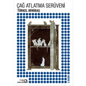 Çağ Atlatma Serüveni 1453-1980 - Türkel Minibaş