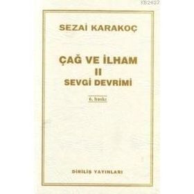 ÇAĞ VE İLHAM 2 SEVGI DEVRIMI - SEZAI KARAKOÇ