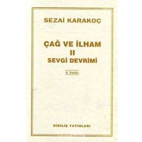 ÇAĞ VE İLHAM 2 SEVGI DEVRIMI - SEZAI KARAKOÇ