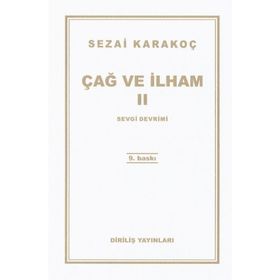 ÇAĞ VE İLHAM 2 SEVGI DEVRIMI - SEZAI KARAKOÇ