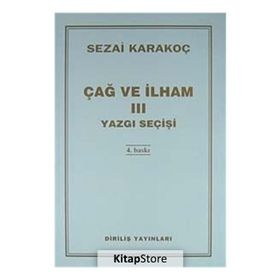 ÇAĞ VE İLHAM 3 YAZGI SEÇİŞİ - SEZAI KARAKOÇ