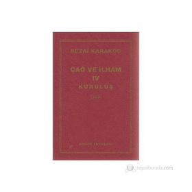 Çağ ve İlham 4 - Sezai Karakoç