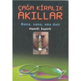 ÇAĞA KİRALIK AKILLAR - HANIFI İSPİRLİ