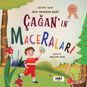 Çağan'ın Maceraları Nilay Mengükan Şahin