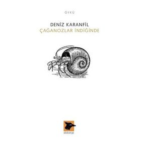 Çağanozlar İndiğinde - Deniz Karanfil