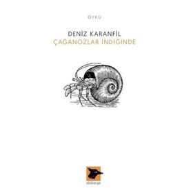 Çağanozlar İndiğinde - Deniz Karanfil