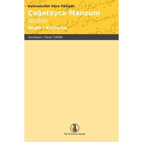 Çağatayca Manzum Sözlük - Nisab-ı Kutbiyye