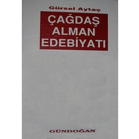 ÇAĞDAŞ ALMAN EDEBİYATI - GÜRSEL AYTAÇ
