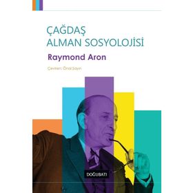 Çağdaş Alman Sosyolojisi - Raymond Aron