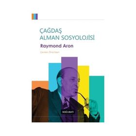 Çağdaş Alman Sosyolojisi - Raymond Aron