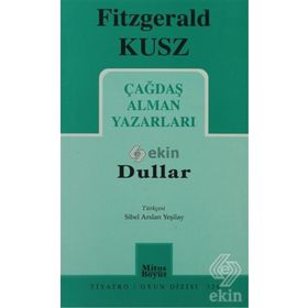 Çağdaş Alman Yazarları - Dullar - Fitzgerald Kusz