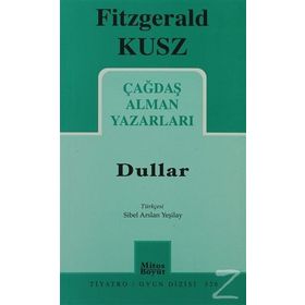 Çağdaş Alman Yazarları - Dullar - Fitzgerald Kusz