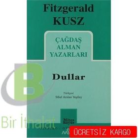 Çağdaş Alman Yazarları - Dullar - Fitzgerald Kusz