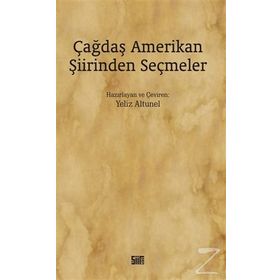 Çağdaş Amerikan Şiirinden Seçmeler - Yeliz Altunel