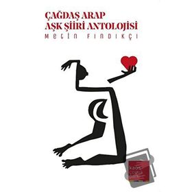 ÇAĞDAŞ ARAP AŞK ŞİİRLERİ ANTOLOJISI - METIN FINDIKÇI