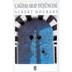 Çağdaş Arap Düşüncesi - Albert Hourani