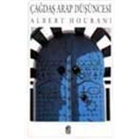 Çağdaş Arap Düşüncesi - Albert Hourani