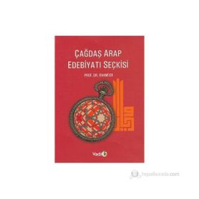 ÇAĞDAŞ ARAP EDEBİYATI SEÇKİSİ - RAHMI ER