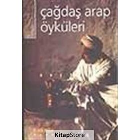 ÇAĞDAŞ ARAP ÖYKÜLERİ - SEÇKİ