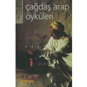 ÇAĞDAŞ ARAP ÖYKÜLERİ - SEÇKİ