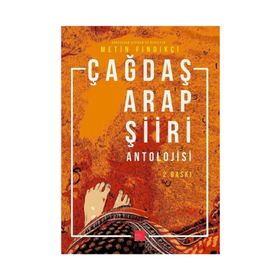 ÇAĞDAŞ ARAP ŞİİRİ ANTOLOJISI - METIN FINDIKÇI
