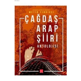 ÇAĞDAŞ ARAP ŞİİRİ ANTOLOJISI - METIN FINDIKÇI