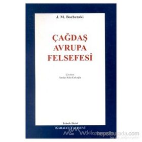 Çağdaş Avrupa Felsefesi - Jozef Maria Bochenski