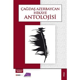 Çağdaş Azerbaycan Hikaye Antolojisi - kollektif