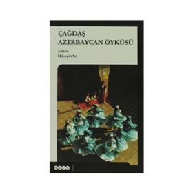 Çağdaş Azerbaycan Öyküsü - Hüseyin Su