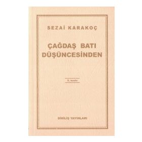 Çağdaş Batı Düşüncesinden Çeviriler - Sezai Karakoç