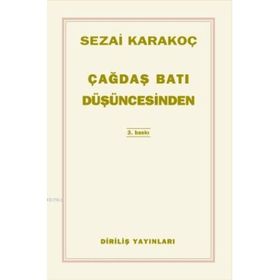 Çağdaş Batı Düşüncesinden Çeviriler - Sezai Karakoç