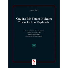 ÇAĞDAŞ BIR FINANS HUKUKU (2 CILT) TEORILER, İLKELER VE UYGULAMALAR - DOĞAN KÜTÜKÇÜ