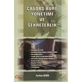 ÇAĞDAŞ BÜRO YÖNETİMİ VE SEKRETERLIK - PERIHAN DEMIR