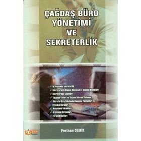 ÇAĞDAŞ BÜRO YÖNETİMİ VE SEKRETERLIK - PERIHAN DEMIR