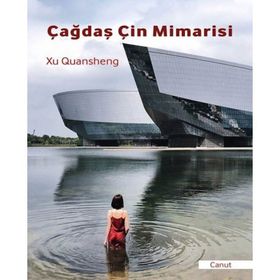Çağdaş Çin Mimarisi - Xu Quansheng