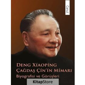 Çağdaş Çin'in Mimarı Deng Xiaoping / Pu Guoliang