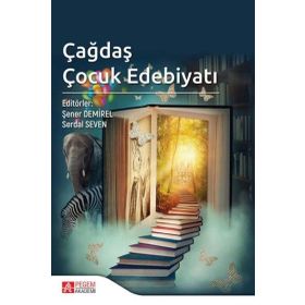 Çağdaş Çocuk Edebiyatı - Şener Demirel Serdal Seven