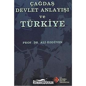 Çağdaş Devlet Anlayışı ve Türkiye - Ali Özgüven