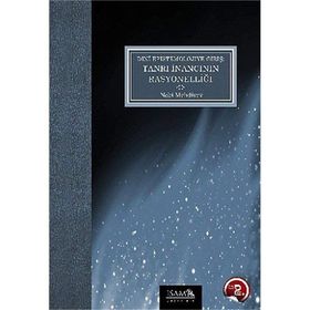 Çağdaş Din Felsefesinde Epistemolojik Yaklaşımlar ve Tanrı İnancının Rasyonelliği - Nebi Mehdiyev