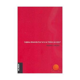 ÇAĞDAŞ DÖNEM´DE KUR´AN´A VE TEFSIRE NE OLDU? - GENEL
