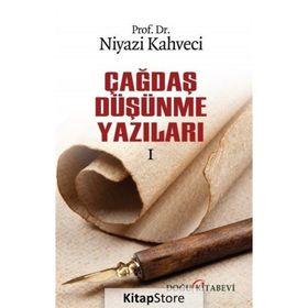 Çağdaş Düşünme Yazıları 1 - Niyazi Kahveci
