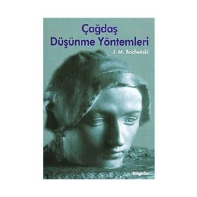 ÇAĞDAŞ DÜŞÜNME YÖNTEMLERİ - JOSEPH M. BOCHENSKI