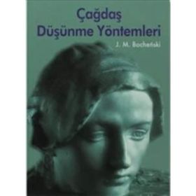 ÇAĞDAŞ DÜŞÜNME YÖNTEMLERİ - JOSEPH M. BOCHENSKI