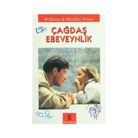 ÇAĞDAŞ EBEVEYNLIK - WILLIAM SEARS;MARTHA SEARS