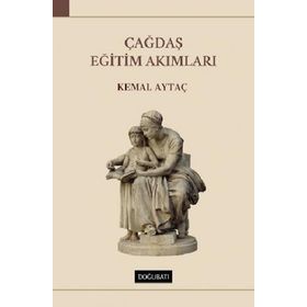 Çağdaş Eğitim Akımları - Kemal Aytaç