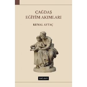 Çağdaş Eğitim Akımları - Kemal Aytaç