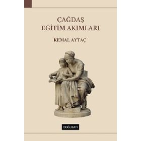 Çağdaş Eğitim Akımları - Kemal Aytaç
