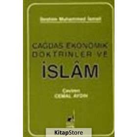Çağdaş Ekonomik Doktrinleri Ve İslam - İ. Muhammed İsmail