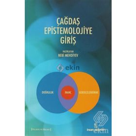 ÇAĞDAŞ EPISTEMOLOJIYE GİRİŞ - NEBI MEHDIYEV